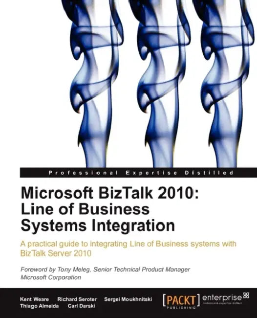 Buy Microsoft BizTalk 2010 (English, Kent Weare | Richard Seroter | Sergei Moukhnitski) — BookShops.in