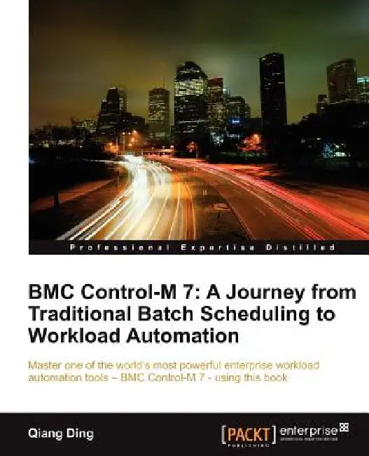 Buy Bmc Control-M 7 (English, Qiang Ding) — BookShops.in