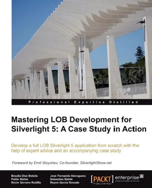 Buy Mastering Lob Development for Silverlight 5 (English, Braulio D. Ez | Roc O. Serrano | Jos Fernando Almoguera) — BookShops.in