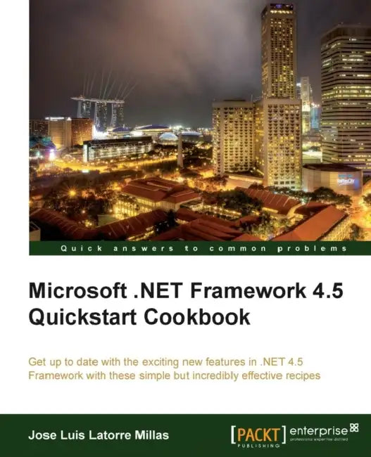 Buy Microsoft .Net 4.5 QuickStart (English, Jose Luis Latorre | Jose Luis Latorre) — BookShops.in
