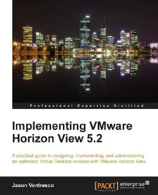 Buy Implementing Vmware Horizon View 5.2 (English, Jason Ventresco) — BookShops.in