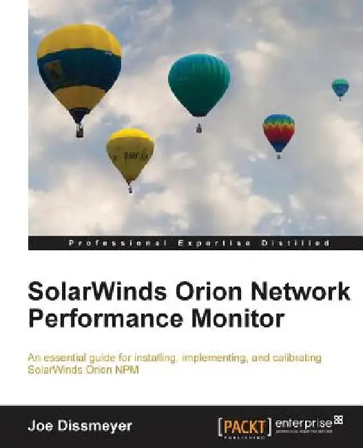 Buy Solarwinds Orion Network Performance Monitor (English, Joseph Dissmeyer) — BookShops.in