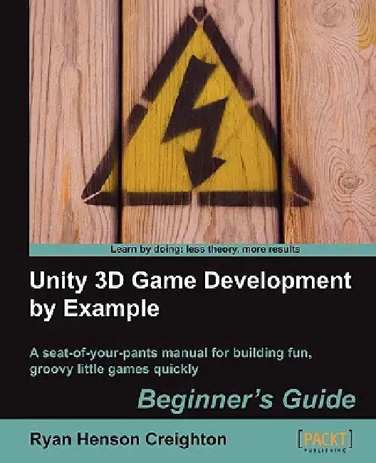 Buy Unity 3D Game Development by Example Beginner's Guide (English, Ryan Henson Creighton) — BookShops.in