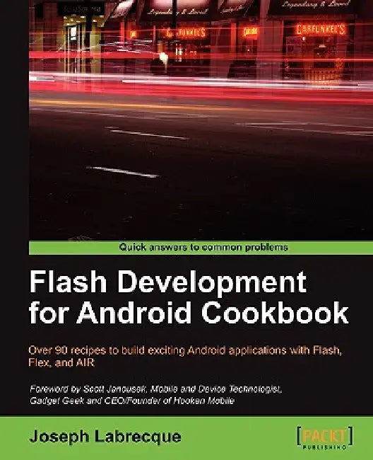 Buy Flash Development for Android Cookbook (English, Joseph Labrecque) — BookShops.in