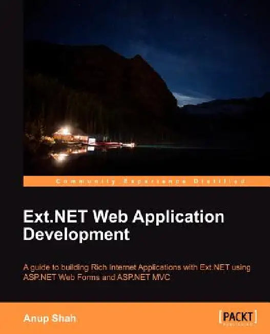 Buy Ext.Net Web Application Development (English, Anup Kantilal Shah) — BookShops.in