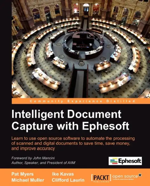 Buy Intelligent Document Capture with Ephesoft (English, Ike Kavas | Michael Muller | W. Pat Myers) — BookShops.in
