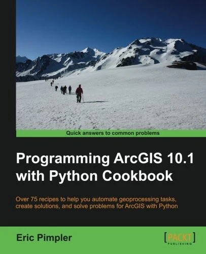Buy Programming Arcgis 10.1 with Python Cookbook (English, Eric Pimpler) — BookShops.in