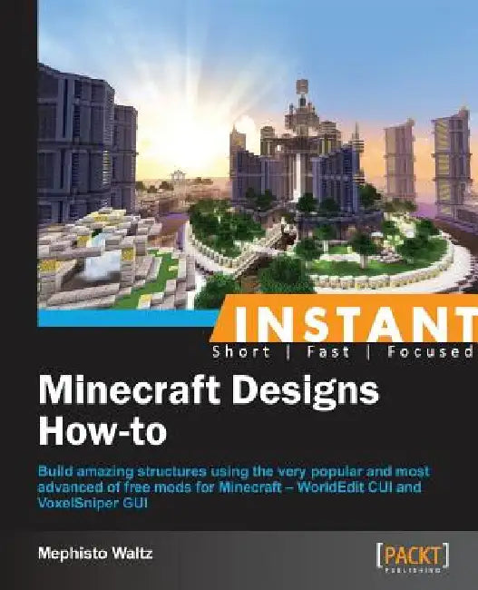 Buy Instant Minecraft Designs (English, Mephisto Waltz) — BookShops.in