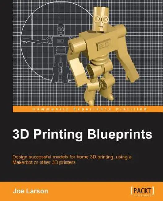 Buy 3D Printing Blueprints (English, Joseph Larson) — BookShops.in