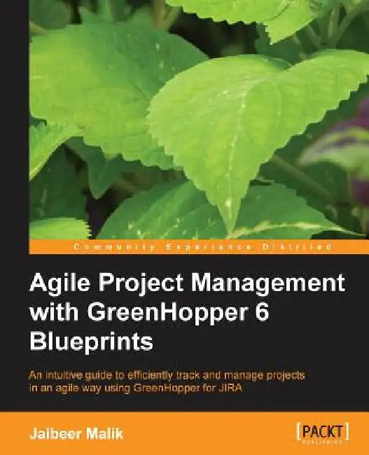 Buy Agile Project Management with Greenhopper 6 Blueprints (English, Jaibeer Malik) — BookShops.in