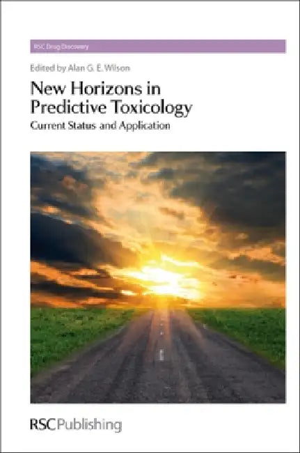 Buy New Horizons in Predictive Toxicology (English, Alan G. E. Wilson | David Rotella) — BookShops.in