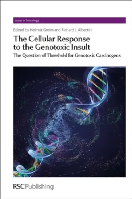 Buy The Cellular Response to the Genotoxic Insult (English, Helmut Greim | Richard Albertini) — BookShops.in