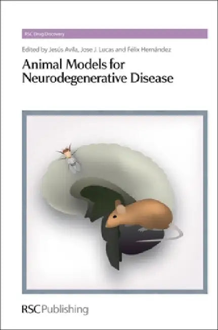 Buy Animal Models for Neurodegenerative Disease (English, Jesus Avila | Jose J. Lucas | Felix Hernandez) — BookShops.in
