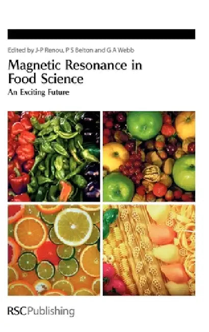 Buy Magnetic Resonance in Food Science (English, J-P Renou | Peter S. Belton | G. A. Webb) — BookShops.in