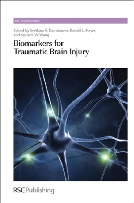 Buy Biomarkers for Traumatic Brain Injury (English, Svetlana A. Dambinova | Ronald L. Hayes | Kevin K. W. Wang) — BookShops.in