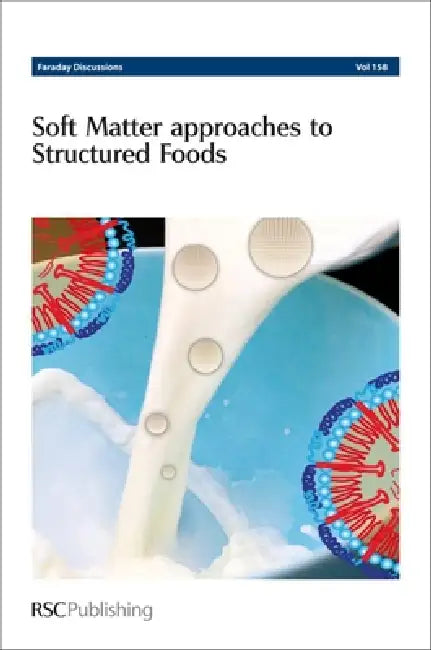 Buy Soft Matter Approaches to Structured Foods (English, Royal Society of Chemistry) β BookShops.in