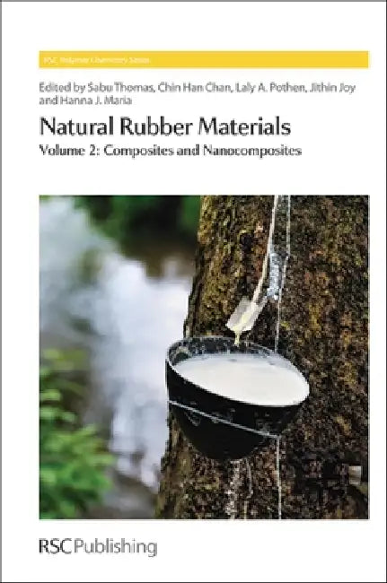 Buy Natural Rubber Materials (English, Sabu Thomas | Chin Han Chan | Laly A. Pothan) — BookShops.in