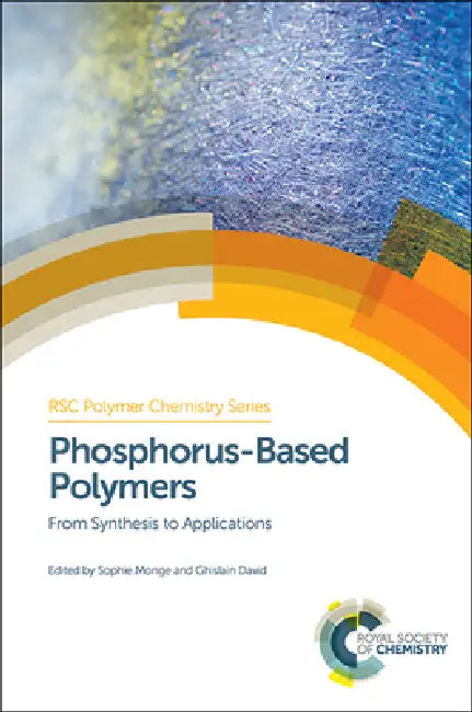 Buy Phosphorus-Based Polymers (English, Sophie Monge | Ghislain David) — BookShops.in