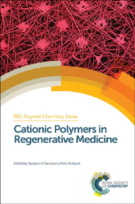 Buy Cationic Polymers in Regenerative Medicine (English, Sangram K. Samal | Peter Dubruel) — BookShops.in