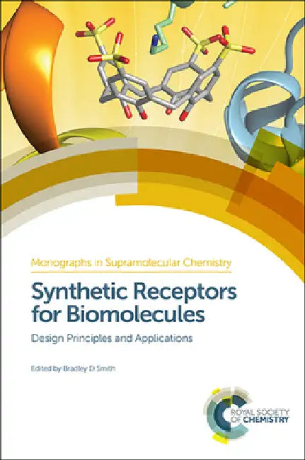 Buy Synthetic Receptors for Biomolecules (English, Bradley Smith | Vincent M. Rotello) — BookShops.in
