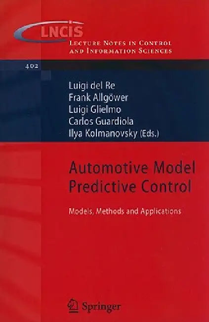 Buy Automotive Model Predictive Control (English, Luigi del Re | Frank Allgöwer | Luigi Glielmo) — BookShops.in