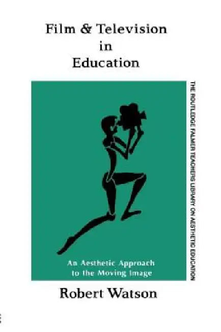 Buy Film And Television In Education (English, Robert Watson) — BookShops.in