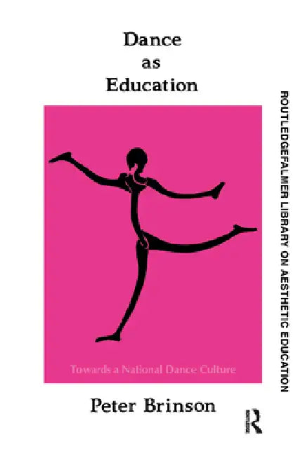 Buy Dance As Education (English, Peter Brinson) — BookShops.in