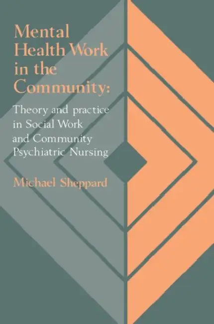 Buy Mental Health Work in the Community (English, Michael Sheppard) — BookShops.in