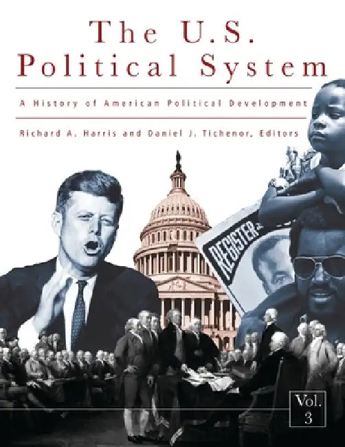 Buy A History of the U.S. Political System (English, Richard A. Harris | Daniel J. Tichenor) โ BookShops.in