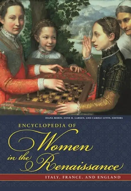 Buy Encyclopedia of Women in the Renaissance (English, Anne R. Larsen) โ BookShops.in