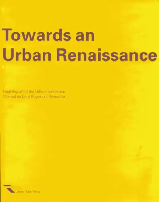 Buy Towards an Urban Renaissance (English, The Urban Task Force) — BookShops.in