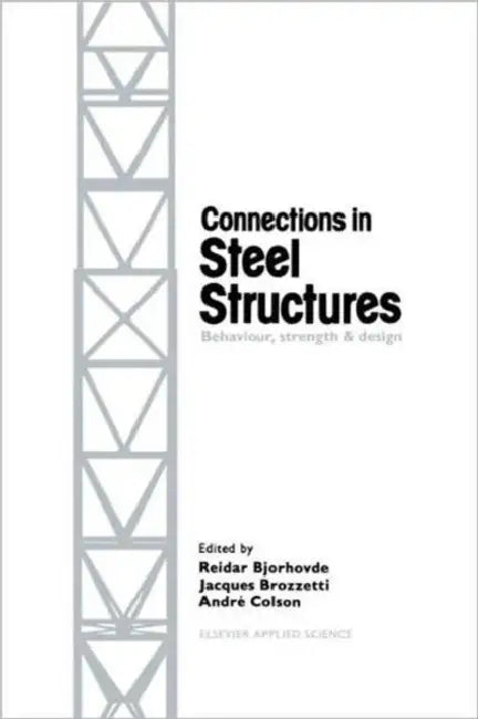 Buy Connections in Steel Structures (English, R. Bjorhovde) — BookShops.in