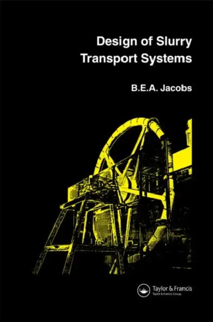 Buy Design of Slurry Transport Systems (English, B.E.A. Jacobs) — BookShops.in