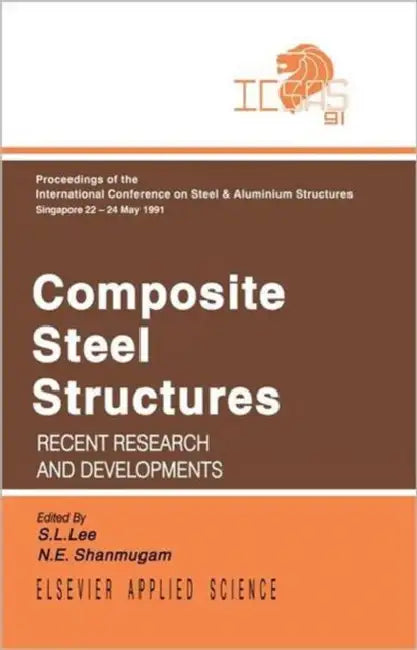Buy Composite Steel Structures (English, S.L. Lee) — BookShops.in