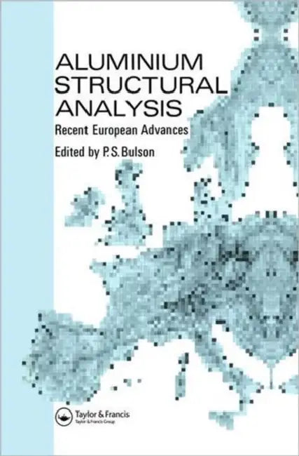 Buy Aluminium Structural Analysis (English, P. S. Bulson) — BookShops.in