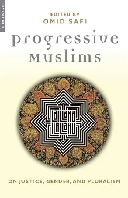 Buy Progressive Muslims (English, Omid Safi) — BookShops.in