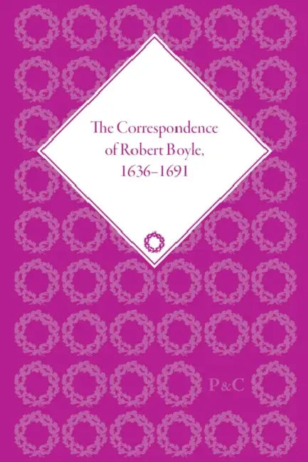 Buy Correspondence of Robert Boyle, 1636-1691 (English, Principe Lawrence M) — BookShops.in