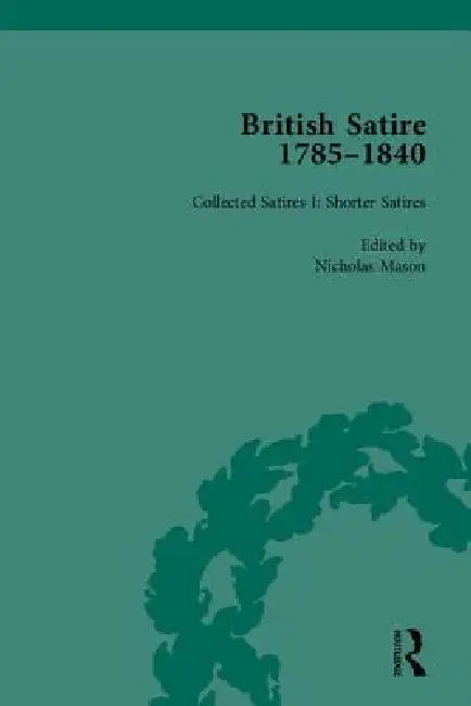 Buy British Satire, 1785-1840 (English, Steven E. Jones) β BookShops.in