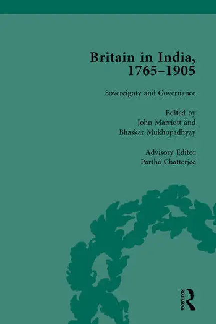 Buy Britain in India, 1765-1905 (English, Mukhopadhyay Bhaskar) โ BookShops.in