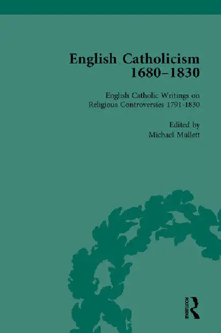 Buy English Catholicism, 1680-1830 (English, Mullett Michael) โ BookShops.in