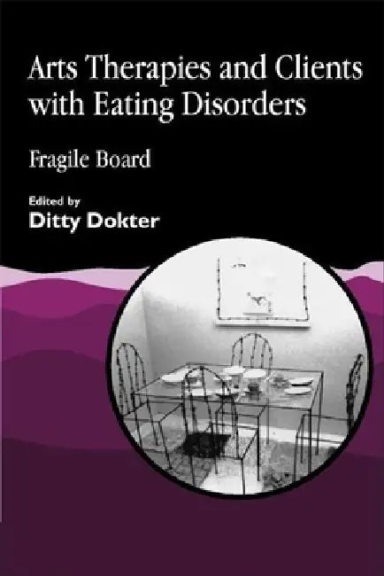Buy Arts Therapies and Clients with Eating Disorders (English, Ditty Dokter) — BookShops.in