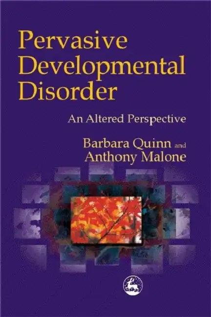 Buy Pervasive Developmental Disorder (English, Barbara Quinn | Anthony Malone | Anthony Malone) — BookShops.in