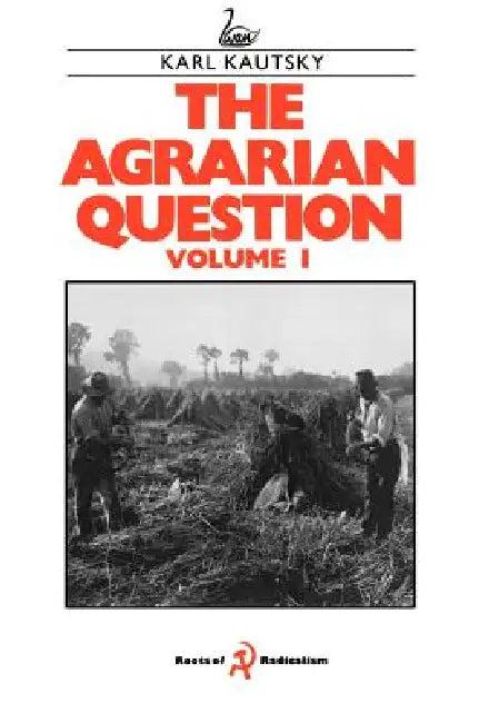 Buy The Agrarian Question Volume 1 (English, Karl Kautsky) — BookShops.in