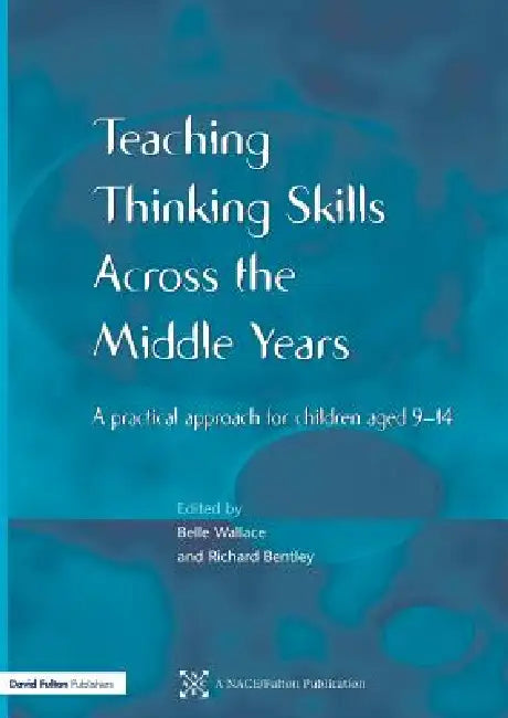 Buy Teaching Thinking Skills across the Middle Years (English, Belle Wallace | Richard Bentley) — BookShops.in