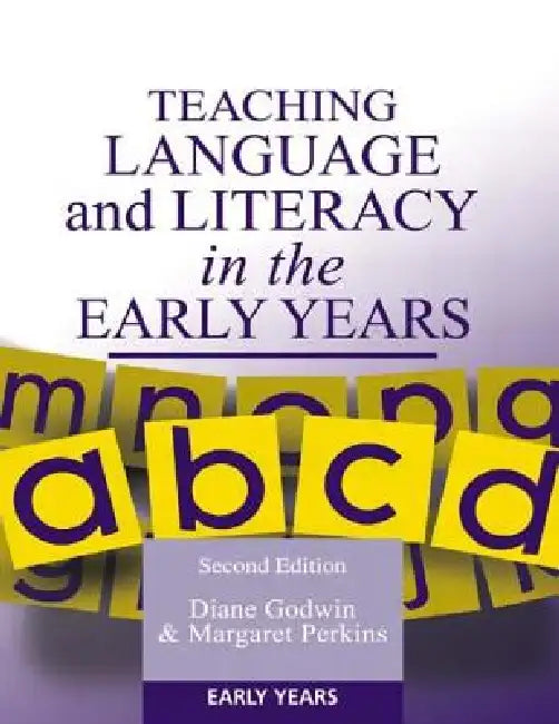Buy Teaching Language and Literacy in the Early Years (English, Diane Godwin | Margaret Perkins) — BookShops.in
