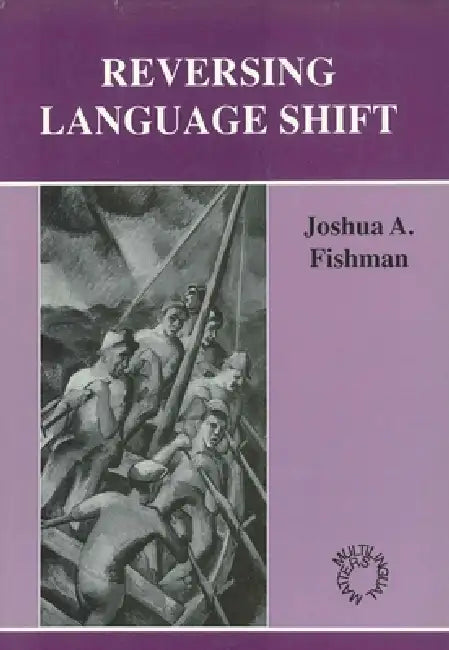 Buy Reversing Language Shift (English, Joshua A. Fishman) — BookShops.in