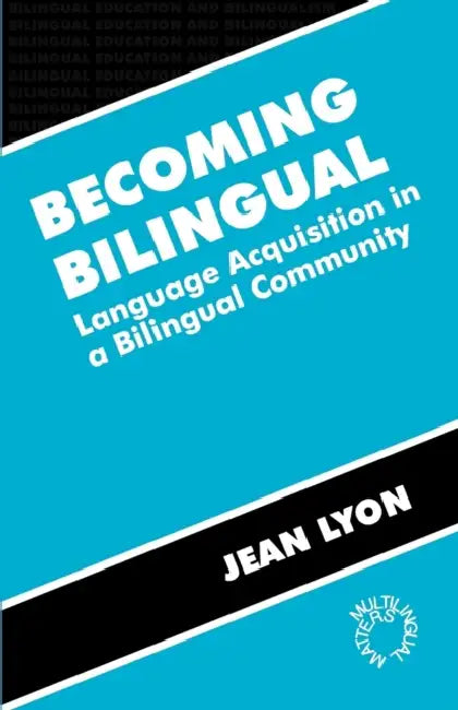 Buy Becoming Bilingual (English, Jean Lyon) — BookShops.in