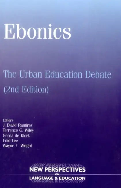 Buy Ebonics (English, David J. Ramirez | Terrence Wiley | Gerda de Klerk) — BookShops.in