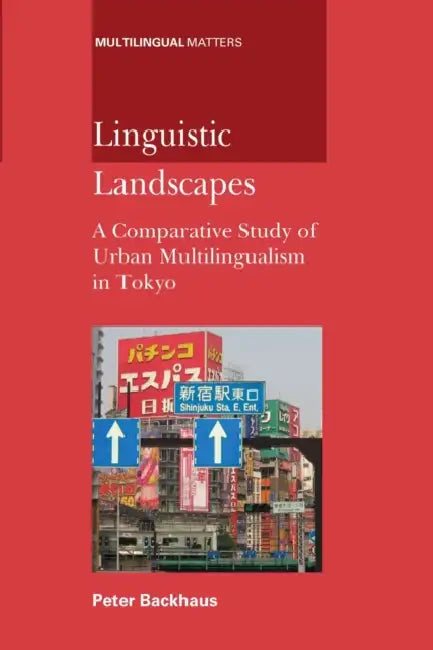 Buy Linguistic Landscapes (English, Peter Backhaus) — BookShops.in