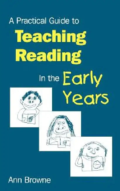 Buy A Practical Guide to Teaching Reading in the Early Years (English, Ann C. Browne) β BookShops.in